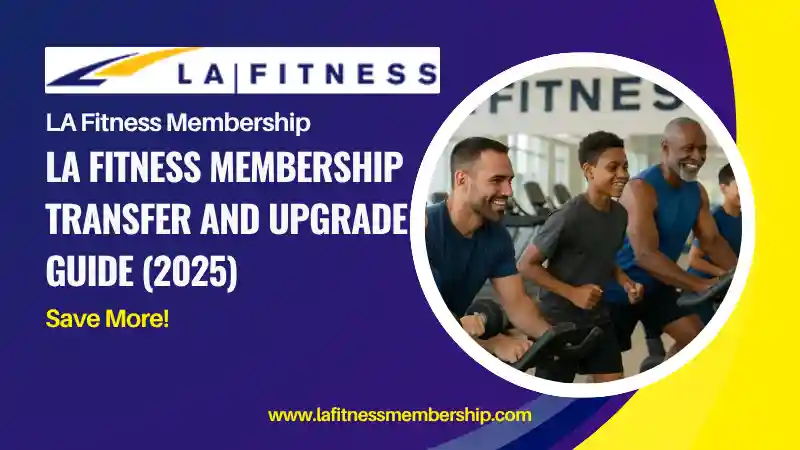 LA Fitness Membership Transfer